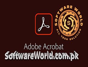 Free Download Adobe Acrobat Pro 2024 and Key Features